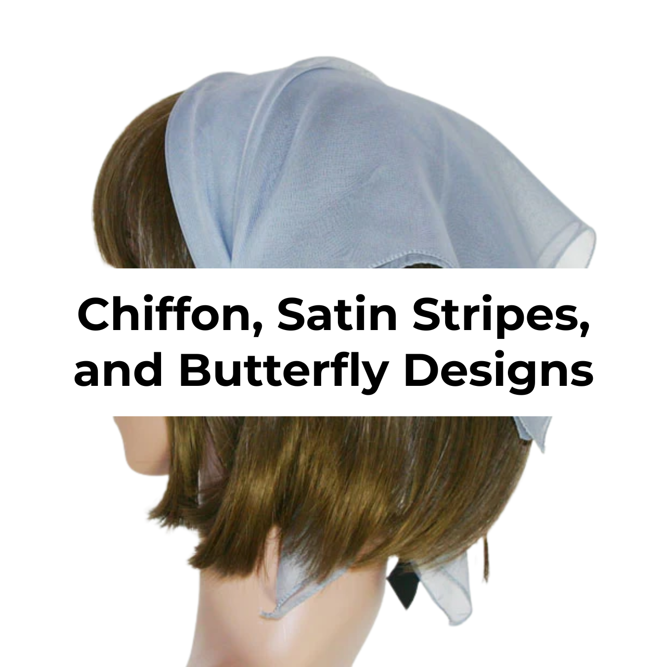 Chiffon, Satin Stripes, and Butterfly Design